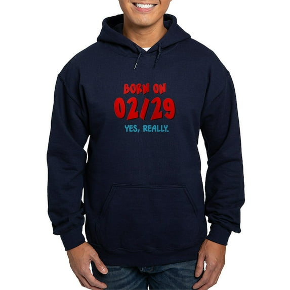 CafePress - Born On 02/29 Hoodie (Dark) - Pullover Hoodie, Classic, Comfortable Hooded Sweatshirt