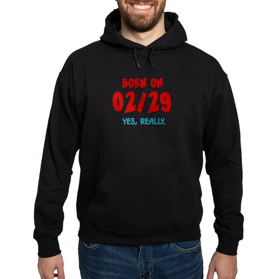 CafePress - Born On 02/29 Hoodie (Dark) - Pullover Hoodie, Classic, Comfortable Hooded Sweatshirt