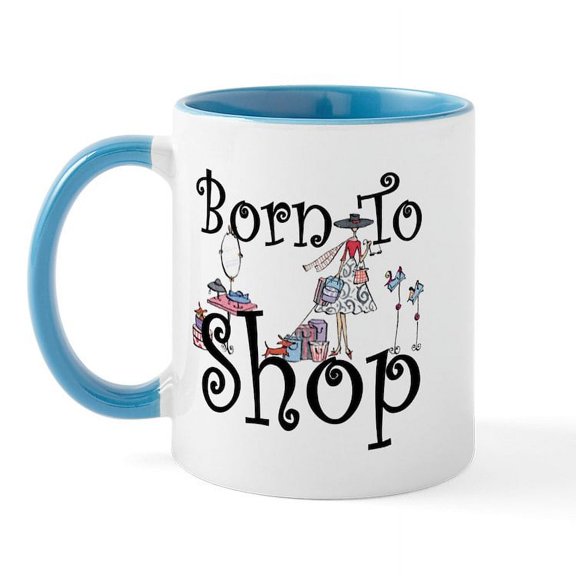 CafePress - Born To Shop Mug - 11 oz Ceramic Mug - Novelty Coffee Tea Cup