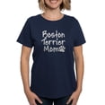 thumbnail image 1 of CafePress - Boston Terrier MOM Women's Dark T Shirt - Women's Traditional Fit Dark T-Shirt, 1 of 4