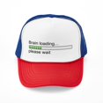thumbnail image 1 of CafePress - Brain Loading, Please Wait - Adjustable Unisex Printed Trucker Hat with Mesh Back, 1 of 10