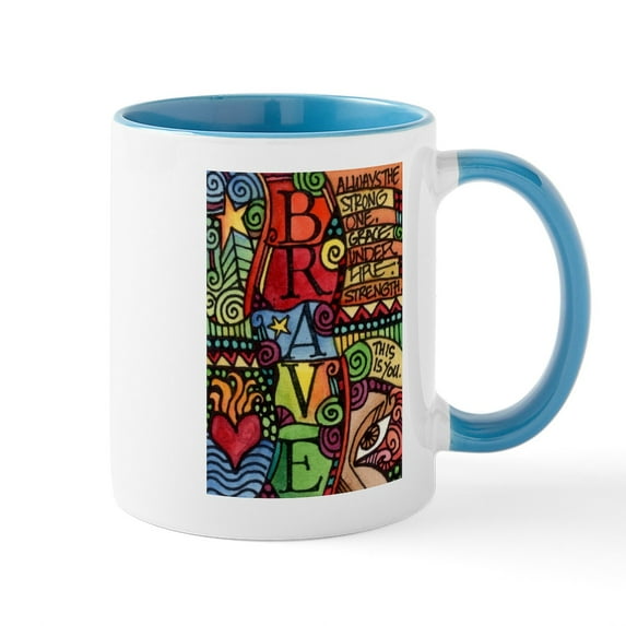 CafePress - Brave Girl Mugs - 11 oz Ceramic Mug - Novelty Coffee Tea Cup