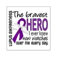thumbnail image 1 of CafePress - Bravest Hero I Knew Lupus Square Sticker 3 X 3 - Square Sticker 3" x 3", 1 of 1