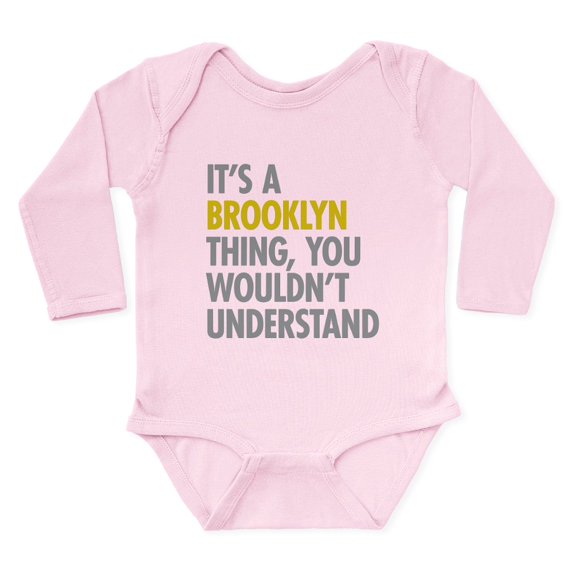CafePress - Brooklyn Thing Long Sleeve Infant Bodysuit - Long Sleeve Cotton Baby Bodysuit