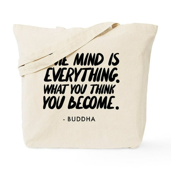 CafePress - Buddha Quote The Mind Is Everything Tote Bag - Unisex Canvas Tote Bag, Beige, 1-Piece