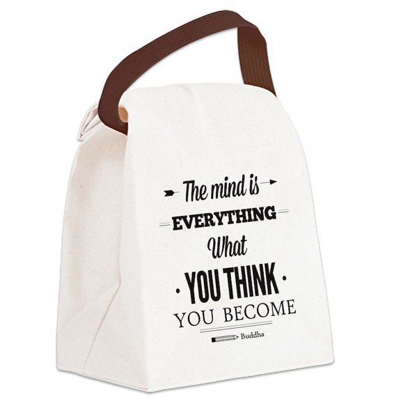 CafePress - Buddha Saying - Canvas Lunch Bag with Strap Handle