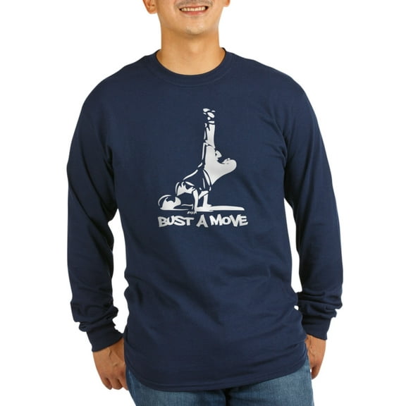 CafePress - Bust A Move (Long Sleeve Shirt) - Long Sleeve Dark T-Shirt