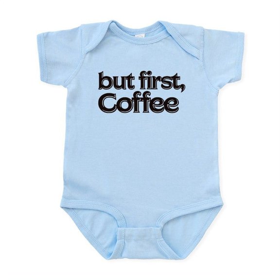 CafePress - But First Coffee Infant Bodysuit - Baby Light Bodysuit, Size Newborn - 24 Months