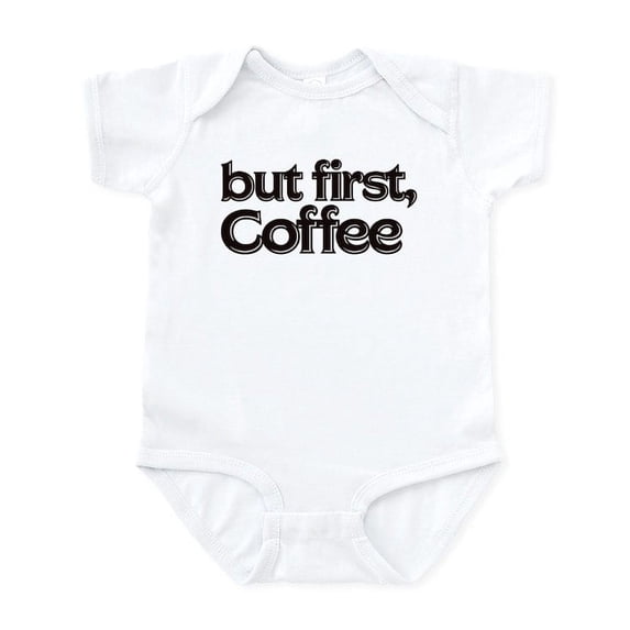 CafePress - But First Coffee Infant Bodysuit - Baby Light Bodysuit, Size Newborn - 24 Months