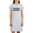thumbnail image 1 of CafePress - But First Coffee - Women's Nightshirt, 1 of 4