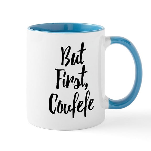 CafePress - But First, Covfefe - 11 oz Ceramic Mug - Novelty Coffee Tea Cup