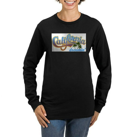 CafePress - CALIFORNIA DREAMIN Long Sleeve T Shirt - Women's Long Sleeve Graphic Tee Casual Fit
