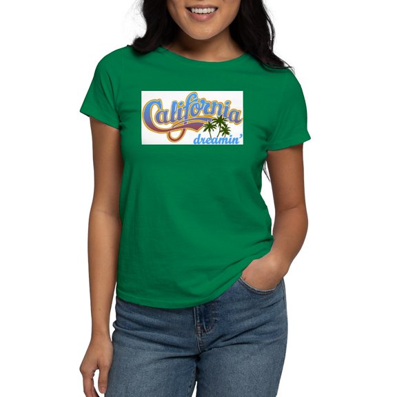 CafePress - CALIFORNIA DREAMIN Women's Value T Shirt - Women's Traditional Fit Dark T-Shirt