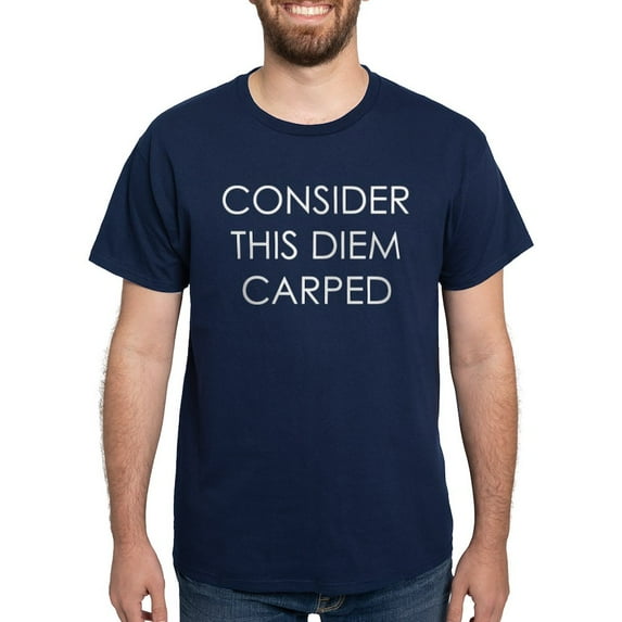 CafePress - CONSIDER THIS DIEM CARPED T Shirt - Men's Classic Graphic Cotton T-Shirt