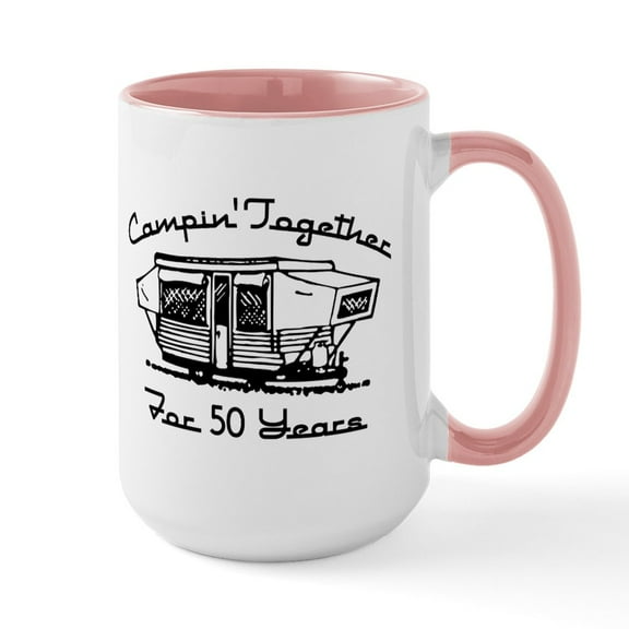 CafePress - Camping Together 50 Years - 15 oz Ceramic Large White Novelty Mug