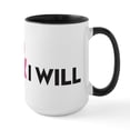 thumbnail image 1 of CafePress - Can & Will Large Mug - 15 oz Ceramic Large White Nolvety Mug, 1 of 4