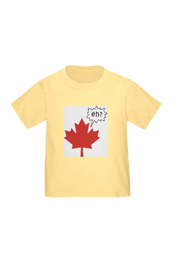 - Canada EH? Toddler T Shirt - Cute Toddler T-Shirt, 100% Cotton