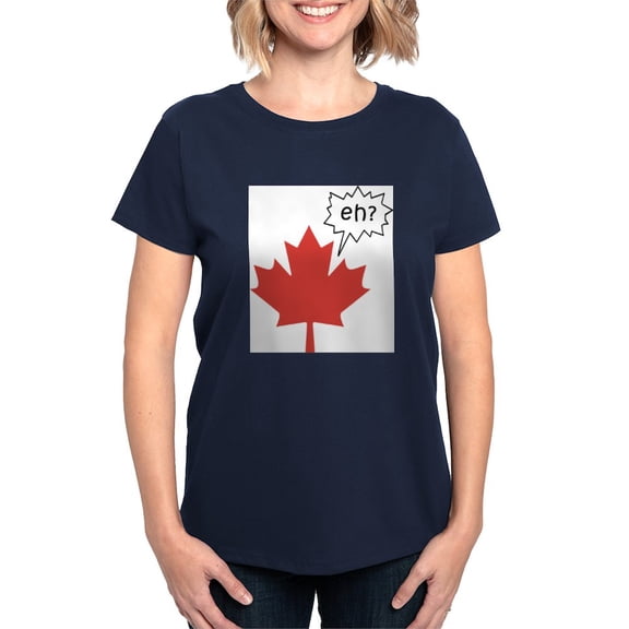 CafePress - Canada EH? Women's T Shirt - Women's Traditional Fit Dark T-Shirt