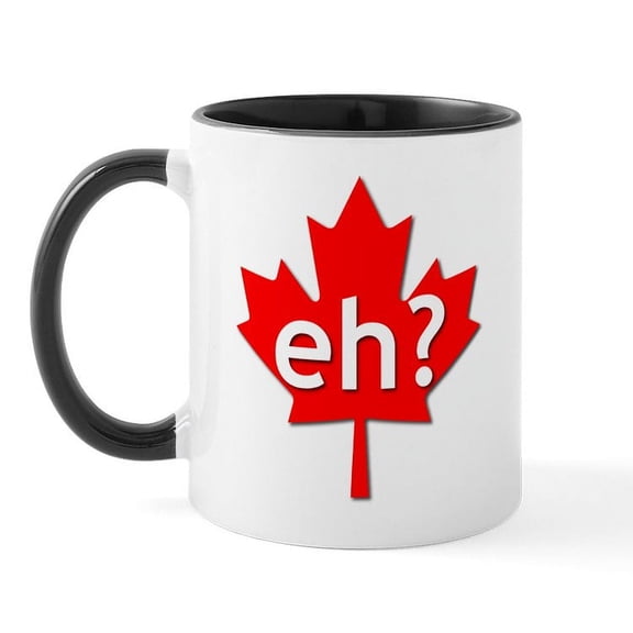 CafePress - Canadian Eh? Mug - 11 oz Ceramic Mug - Novelty Coffee Tea Cup