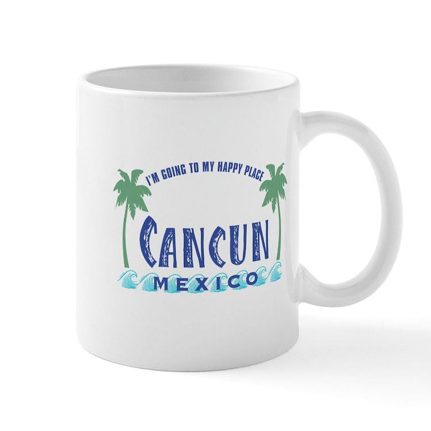 CafePress Cancun Happy Place Mug 11 oz Ceramic Mug Novelty Coffee Tea Cup