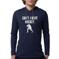 thumbnail image 1 of CafePress - Cant I Have Hockey - Mens Hooded Shirt, 1 of 3