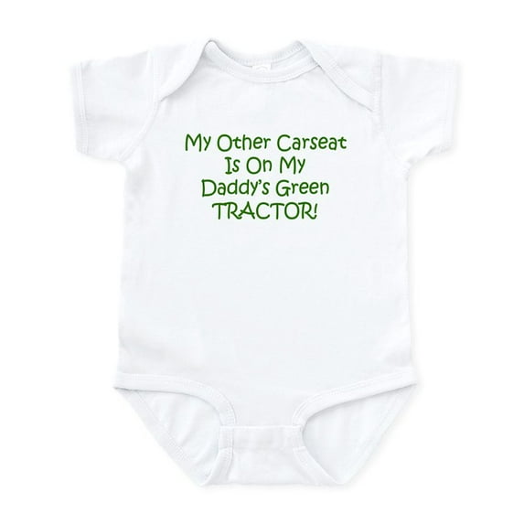 CafePress - Carseat Daddys Green Tractor Infant Bodysuit - Baby Light Bodysuit, Size Newborn - 24 Months