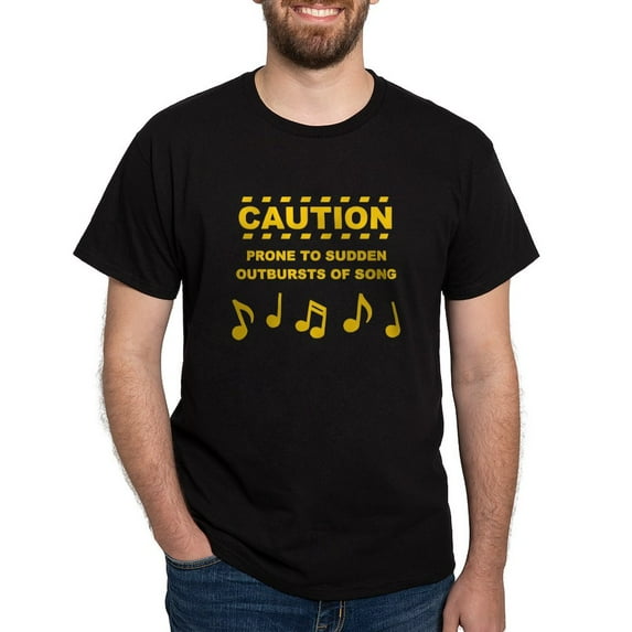 CafePress - Caution Prone To Sudden Outbursts Of Song T Shirt - Men's Classic Graphic Cotton T-Shirt