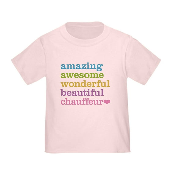 CafePress - Chauffeur T Shirt - Cute Toddler T-Shirt, 100% Cotton