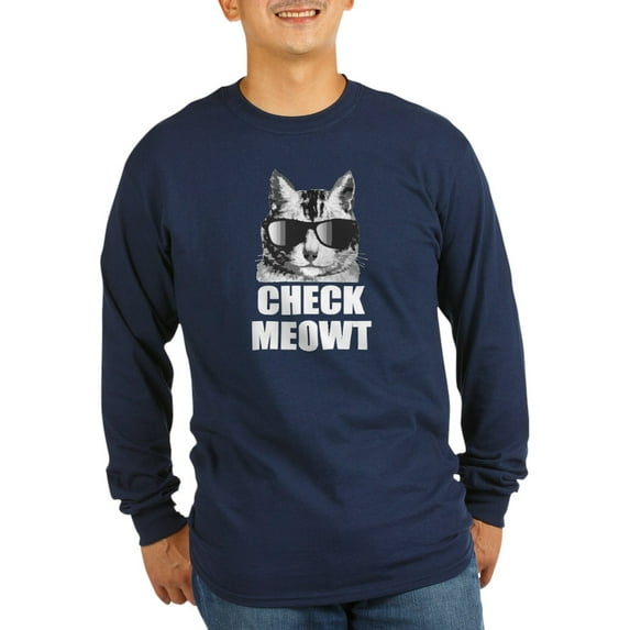 CafePress - Check Meowt Long Sleeve Dark T Shirt - Long Sleeve Dark T-Shirt