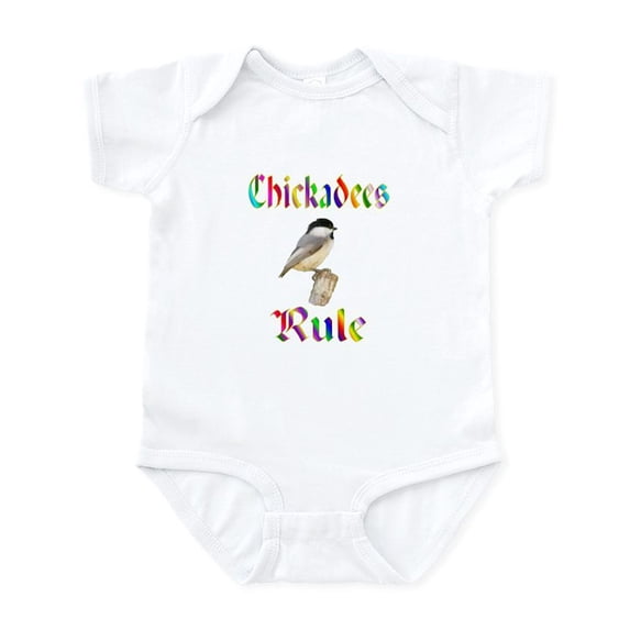 CafePress - Chickadees Rule Infant Bodysuit - Baby Light Bodysuit, Size Newborn - 24 Months