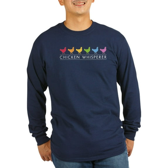 CafePress - Chicken Whisperer Long Sleeve T Shirt - Long Sleeve Dark T-Shirt
