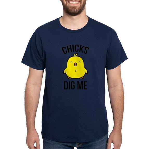 CafePress - Chicks Dig Me Dark T Shirt - Men's Classic Graphic Cotton T-Shirt