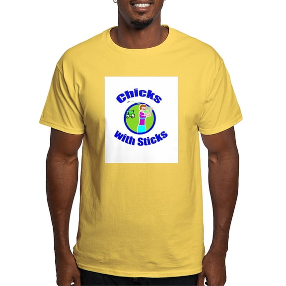 CafePress - Chicks With Sticks Light T Shirt - Light T-Shirt - CP