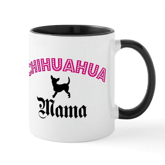 CafePress - Chihuahua Mama Mug - 11 oz Ceramic Mug - Novelty Coffee Tea Cup