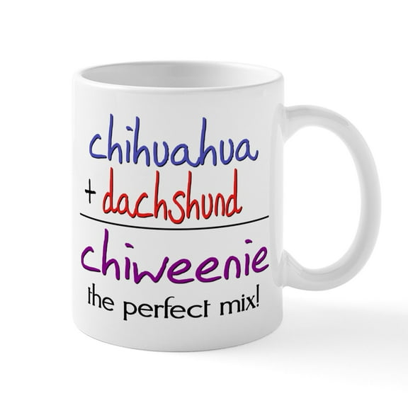 CafePress - Chiweenie PERFECT MIX Mug - 11 oz Ceramic Mug - Novelty Coffee Tea Cup
