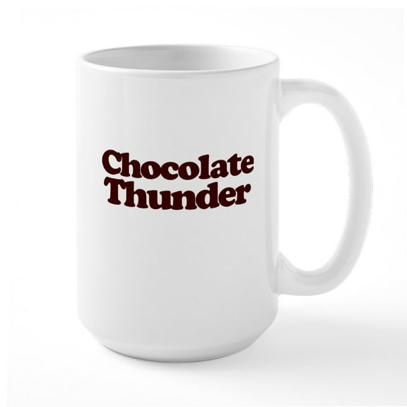 CafePress - Chocolate Thunder Mugs - 15 oz Ceramic Large White Nolvety Mug