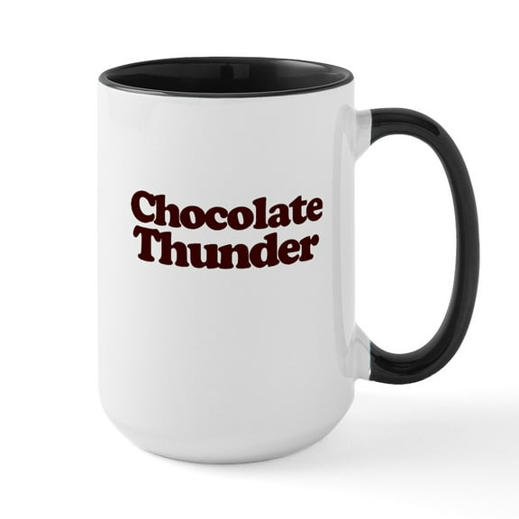 CafePress - Chocolate Thunder Mugs - 15 oz Ceramic Large White Nolvety Mug