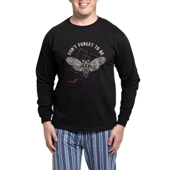 CafePress - Cicadas Don't Forget To Be Awesome Cicada Insects - Men's Long Sleeve Loose Fit Cotton Dark Pajama Set