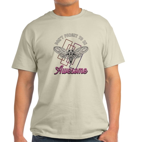 CafePress - Cicadas Don't Forget To Be Awesome Cicada Insects Men's Value T Shirt - Men's Classic Graphic T-Shirt