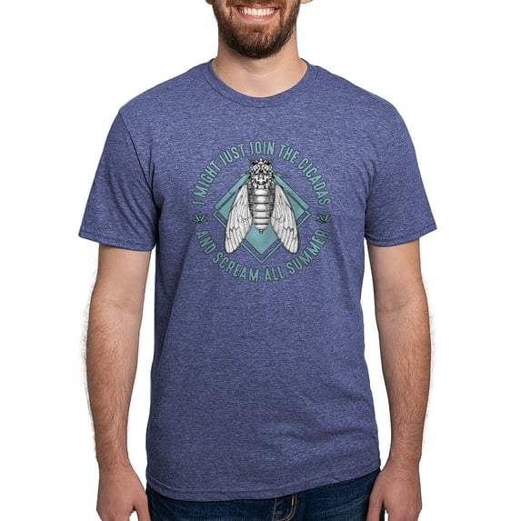 CafePress - Cicadas I Might Just Join The Cicadas Entomologist Men's Deluxe T Shirt - Mens Tri-blend T-Shirt