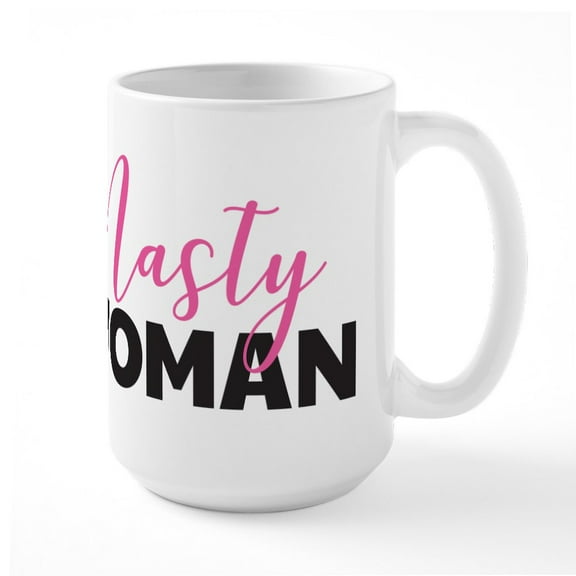 CafePress - Clinton Nasty Woman Large Mug - 15 oz Ceramic Large White Novelty Mug