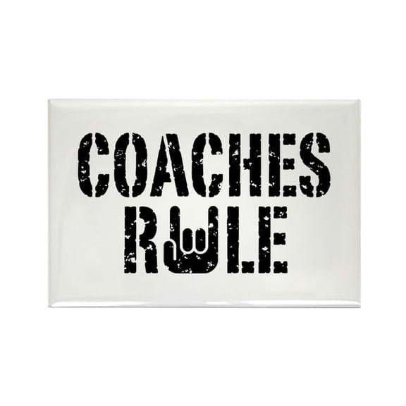 CafePress - Coaches Rule - Rectangle Magnet, 2"x3" Refrigerator Magnet