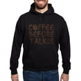 thumbnail image 1 of CafePress - Coffee Before Talkie Hoodie (Dark) - Pullover Hoodie, Classic, Comfortable Hooded Sweatshirt, 1 of 4