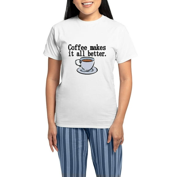 CafePress - Coffee Makes It All Better Pajamas - Women's Short Sleeve Print T-Shirt and Pants Light Cotton Pajama Set