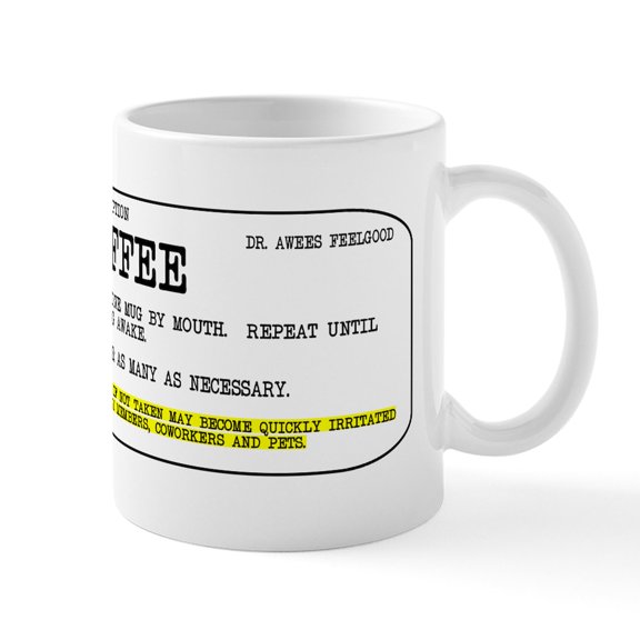 CafePress - Coffee Prescription Mug - 11 oz Ceramic Mug - Novelty Coffee Tea Cup