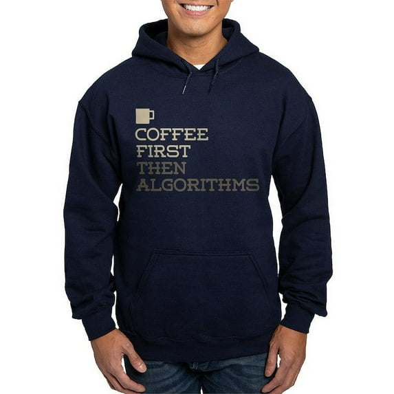 CafePress - Coffee Then Algorithms Hoodie (Dark) - Pullover Hoodie, Classic, Comfortable Hooded Sweatshirt