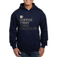 thumbnail image 1 of CafePress - Coffee Then Calculus Hoodie (Dark) - Pullover Hoodie, Classic, Comfortable Hooded Sweatshirt, 1 of 4