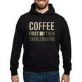 thumbnail image 1 of CafePress - Coffee Then Candlemaking Hoodie (Dark) - Pullover Hoodie, Classic, Comfortable Hooded Sweatshirt, 1 of 4