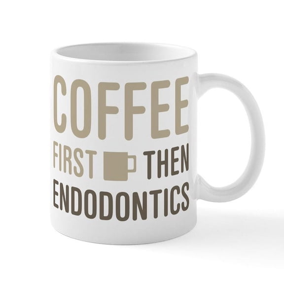 CafePress - Coffee Then Endodontics - 11 oz Ceramic Mug - Novelty Coffee Tea Cup