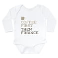 thumbnail image 1 of CafePress - Coffee Then Finance Body Suit - Long Sleeve Cotton Baby Bodysuit, 1 of 4
